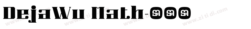 DejaWu Math字体转换